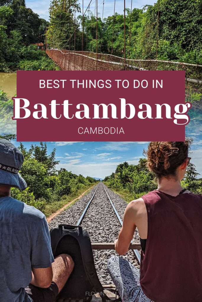 Best things to do in Battambang, Cambodia