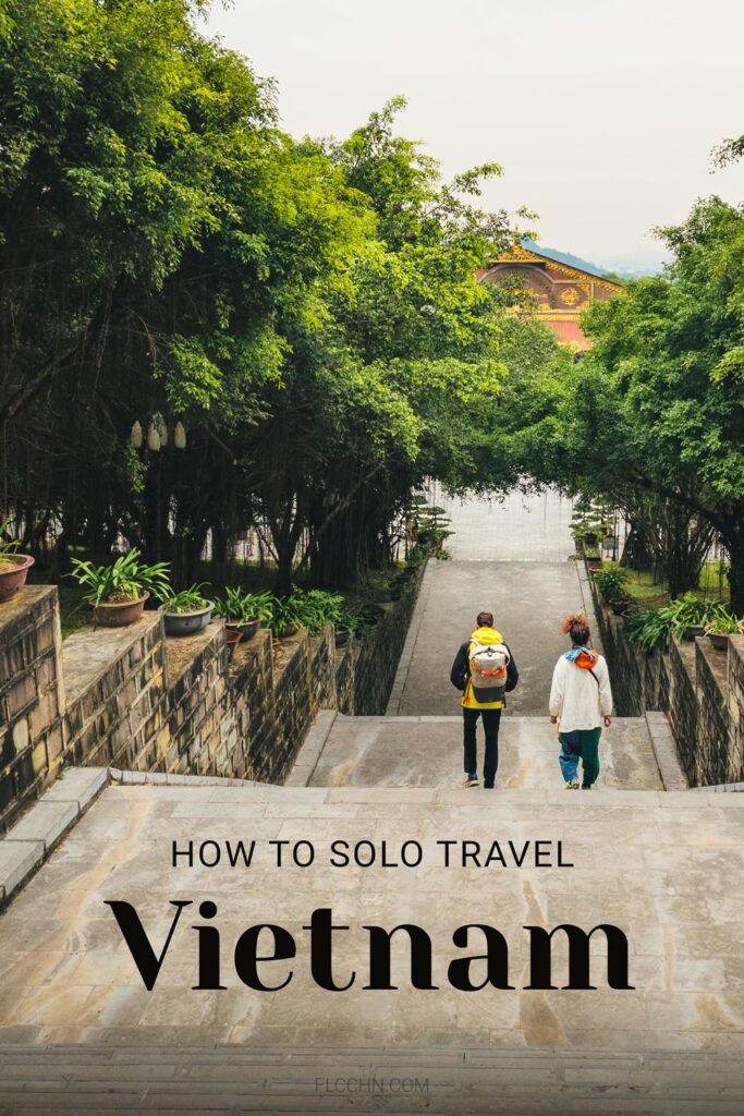 How to solo travel Vietnam