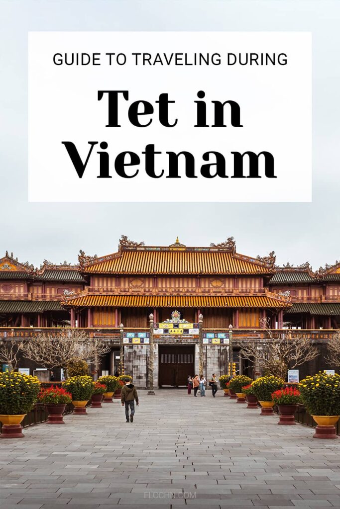 Guide to Traveling During Tet in Vietnam