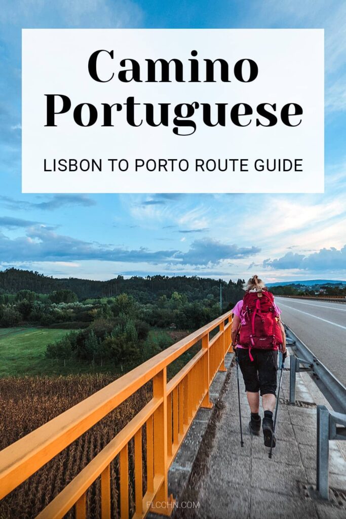 Camino Portuguese Lisbon to Porto Route Guide