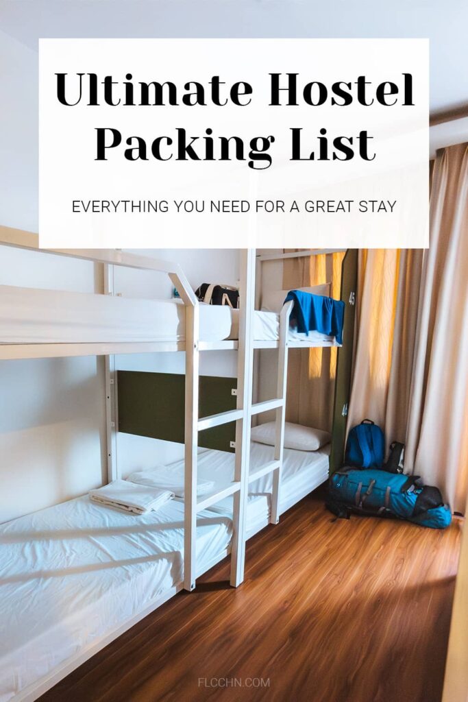 Ultimate Hostel Packing List: Everything You Need for a Great Stay