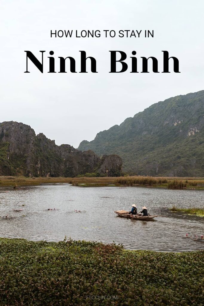 How Long to Stay in Ninh Binh